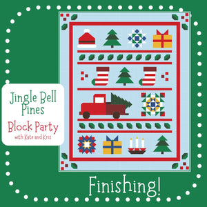 Jingle Bell Pines Block Party, Let's Finish!