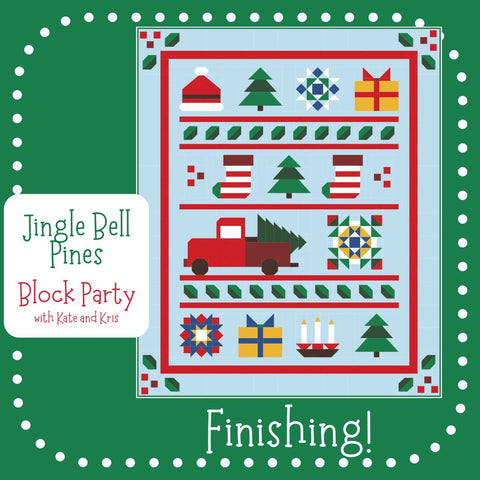 Jingle Bell Pines Block Party, Let's Finish!