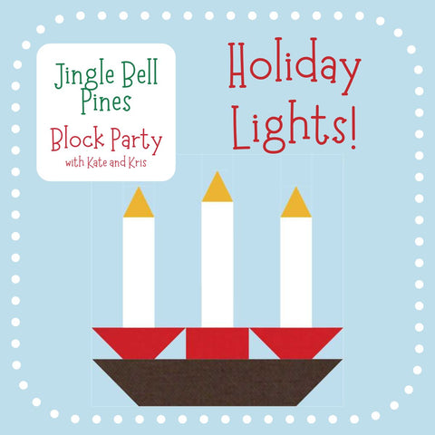 Jingle Bell Pines Block Party, Block 9!